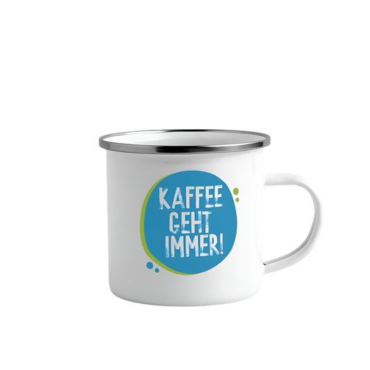 Kaffee geht immer - Emaille-Tasse - Weiß